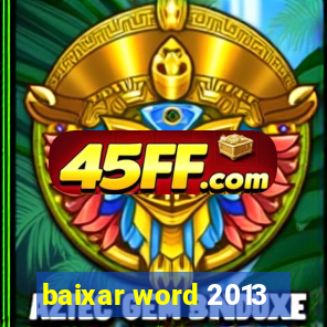baixar word 2013